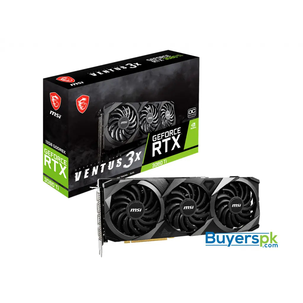 Msi Geforce Rtx 3080 Ti Ventus 3x 12g Gdrr6x Graphics Card (pre Booking - Delivery in 1 Week) - Graphic Price Pakistan Msi Geforce Rtx 3080 Ti Ventus 3x 12g Gdrr6x Graphics Card (pre Booking - Delivery in 1 Week) - Graphic Price Pakistan